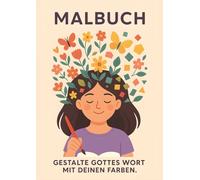 Gestalte Gottes Wort mit deinen Farben, kreatives Malbuch für junge Christen