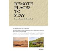 Gestalten Remote Places to Stay Vol. 2 (Copertina rigida) (PRESALE 07/10/2025)