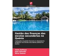 Gestão das finanças das escolas secundárias no Quénia: Implicações da gestão financeira no desempenho académico nas escolas secundárias públicas do Quénia