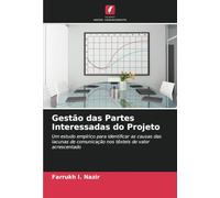 Gestão das Partes Interessadas do Projeto: Um estudo empírico para identificar as causas das lacunas de comunicação nos têxteis de valor acrescentado