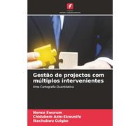 Gestão de projectos com múltiplos intervenientes: Uma Cartografia Quantitativa