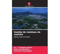 Gestão de resíduos de cozinha: Riqueza a partir de resíduos