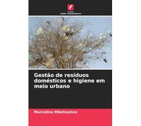 Gestão de resíduos domésticos e higiene em meio urbano