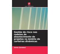 Gestão de risco nas cadeias de abastecimento de projetos no âmbito de carteiras dinâmicas