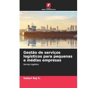 Gestão de serviços logísticos para pequenas e médias empresas: Serviço logístico