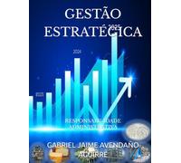 GESTÃO ESTRATÉGICA: RESPONSABILIDADE ADMINISTRATIVA