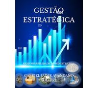 GESTÃO ESTRATÉGICA: RESPONSABILIDADE ADMINISTRATIVA
