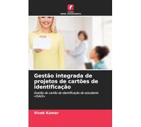 Gestão integrada de projetos de cartões de identificação: Gestão do cartão de identificação de estudante 'ISAOI'