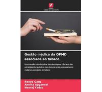 Gestão médica da OPMD associada ao tabaco: Uma revisão interdisciplinar das abordagens clínicas e das estratégias terapêuticas nas doenças orais potencialmente malignas associadas ao tabaco