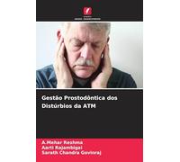 Gestão Prostodôntica dos Distúrbios da ATM