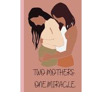Gestational Mother Pregnancy Journal: LGBTQ+ Moms, Surrogacy & Donor Conception Keepsake: A Memory Book to Celebrate Every Moment of Your Journey to Motherhood Together - Terracotta Cover