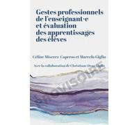 Gestes professionnels de l’enseignant·e et évaluation des apprentissages des élèves