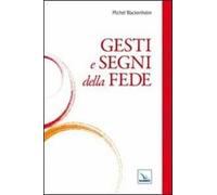 Gesti e segni della fede