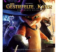 Gestiefelte Kater,der - Der gestiefelte Kater: Der letzte Wunsch: Das Original-Hörspiel zum Kinofilm
