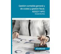 Gestión contable general y de costes y gestión fiscal. ADGD114PO