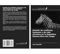 Gestión de conflictos humanos y de vida silvestre en la República Democrática del Congo