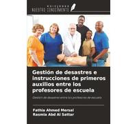 Gestión de desastres e instrucciones de primeros auxilios entre los profesores de escuela: Gestión de desastres entre los profesores de escuela