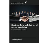 Gestión de la calidad en el sector servicios: Publicación científica y práctica