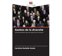 Gestion de la diversité: comme tendance dans les ressources humaines