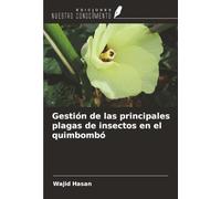 Gestión de las principales plagas de insectos en el quimbombó