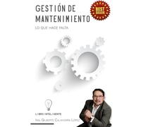 Gestión de Mantenimiento: Lo que hace falta