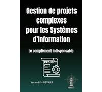 Gestion de projets complexes pour les Systèmes d'Information