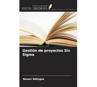 Gestión de proyectos Six Sigma