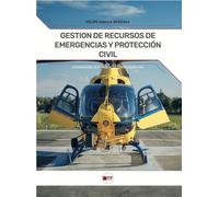 GESTIÓN DE RECURSOS Y EMERGENCIAS DE PROTECCIÓN CIVIL