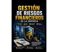 Gestión de Riesgos Financieros de la Empresa