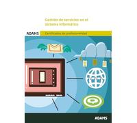 Gestión de servicios en el sistema informático (MF0490_3)