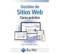 Gestión de sitios web. Curso práctico: Estrategias para optimizar recursos y maximizar beneficios