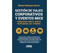 Gestión de viajes corporativos y eventos MICE