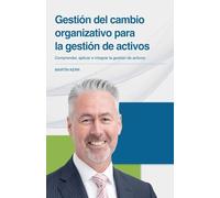 Gestión del cambio organizativo para la gestión de activos