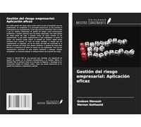 Gestión del riesgo empresarial: Aplicación eficaz