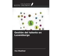 Gestión del talento en Luxemburgo