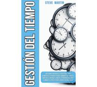 Gestión del Tiempo: ¡Descubre Poderosas Estrategias Para Aumentar La Productividad, Dominar Tus Hábitos, Ampliar El Enfoque, Vencer La Procrastinación ... La Pereza Para Lograr Tus Objetivos!: 5