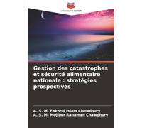 Gestion des catastrophes et sécurité alimentaire nationale : stratégies prospectives