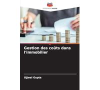 Gestion des coûts dans l'immobilier