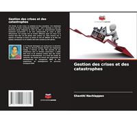 Gestion des crises et des catastrophes