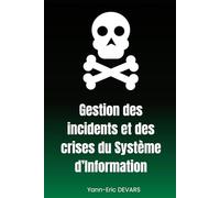Gestion des incidents et des crises du Système d’Information