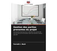 Gestion des parties prenantes du projet: Une étude empirique pour identifier les causes des lacunes de communication dans les textiles à valeur ajoutée