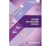 Gestion des relations sociales BTS Comptabilité et Gestion 1re & 2e années: Processus 4