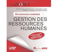 Gestion des ressources humaines: 50 exercices corrigés