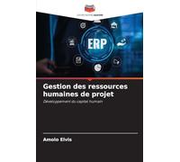 Gestion des ressources humaines de projet: Développement du capital humain