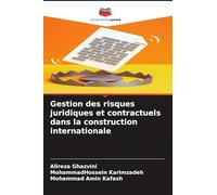 Gestion des risques juridiques et contractuels dans la construction internationale