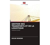 GESTION DES TRANSPORTS ET DE LA LOGISTIQUE: Logistique durable
