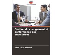 Gestion du changement et performance des entreprises