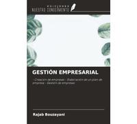 GESTIÓN EMPRESARIAL: - Creación de empresas - Elaboración de un plan de empresa - Gestión de empresas