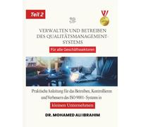 Gestion et pilotage du système de management de la qualité Tous secteurs d’activité: Guide pratique pour le fonctionnement, la maîtrise et ... système ISO 9001 dans les petites entreprises