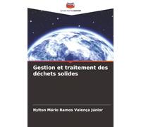 Gestion et traitement des déchets solides